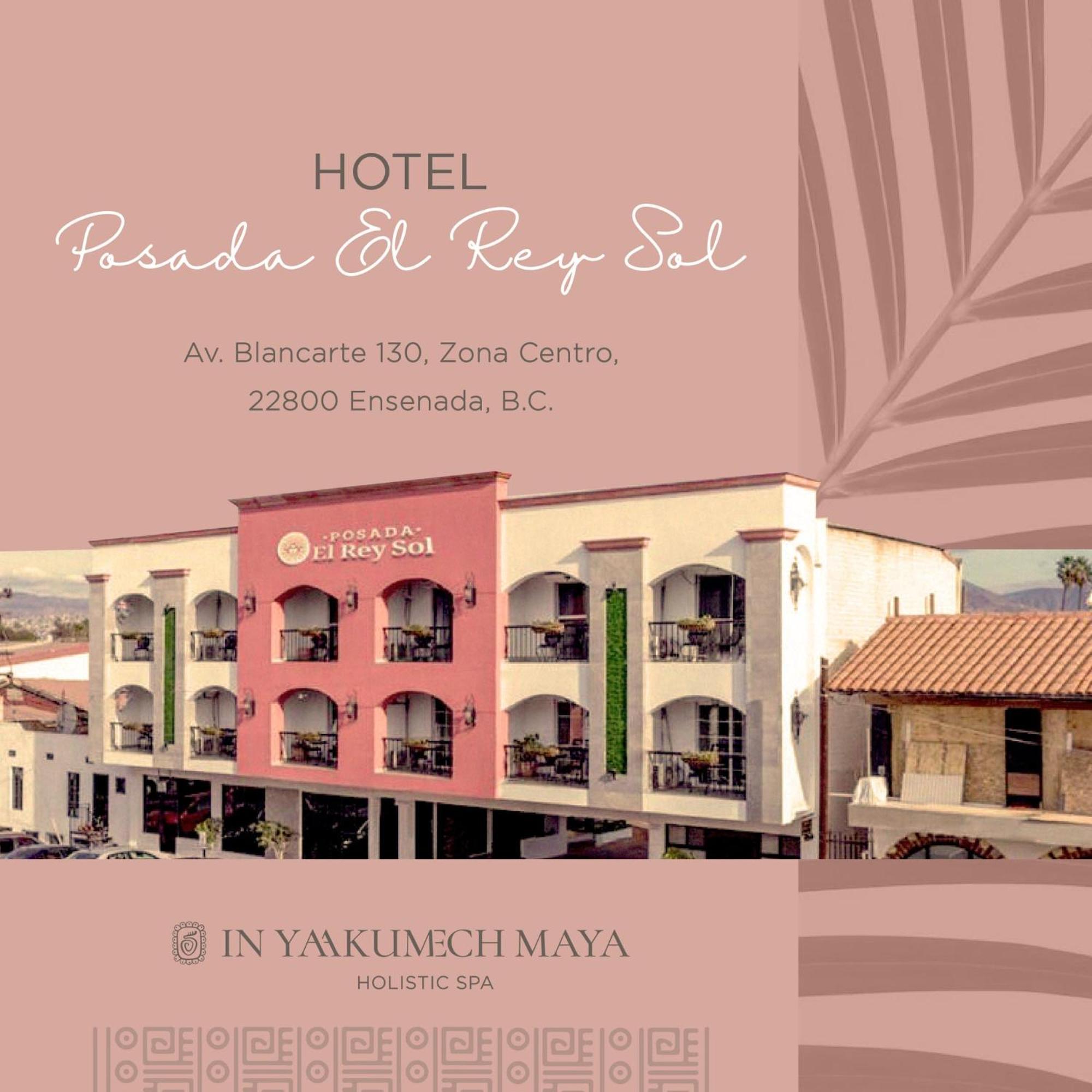 Hotel Posada El Rey Sol Енсенада Екстер'єр фото